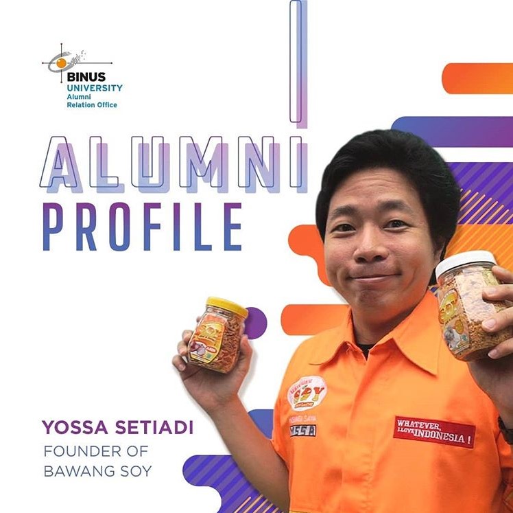 [Alumni Profile] Yossa Setiadi - Bawang Soy