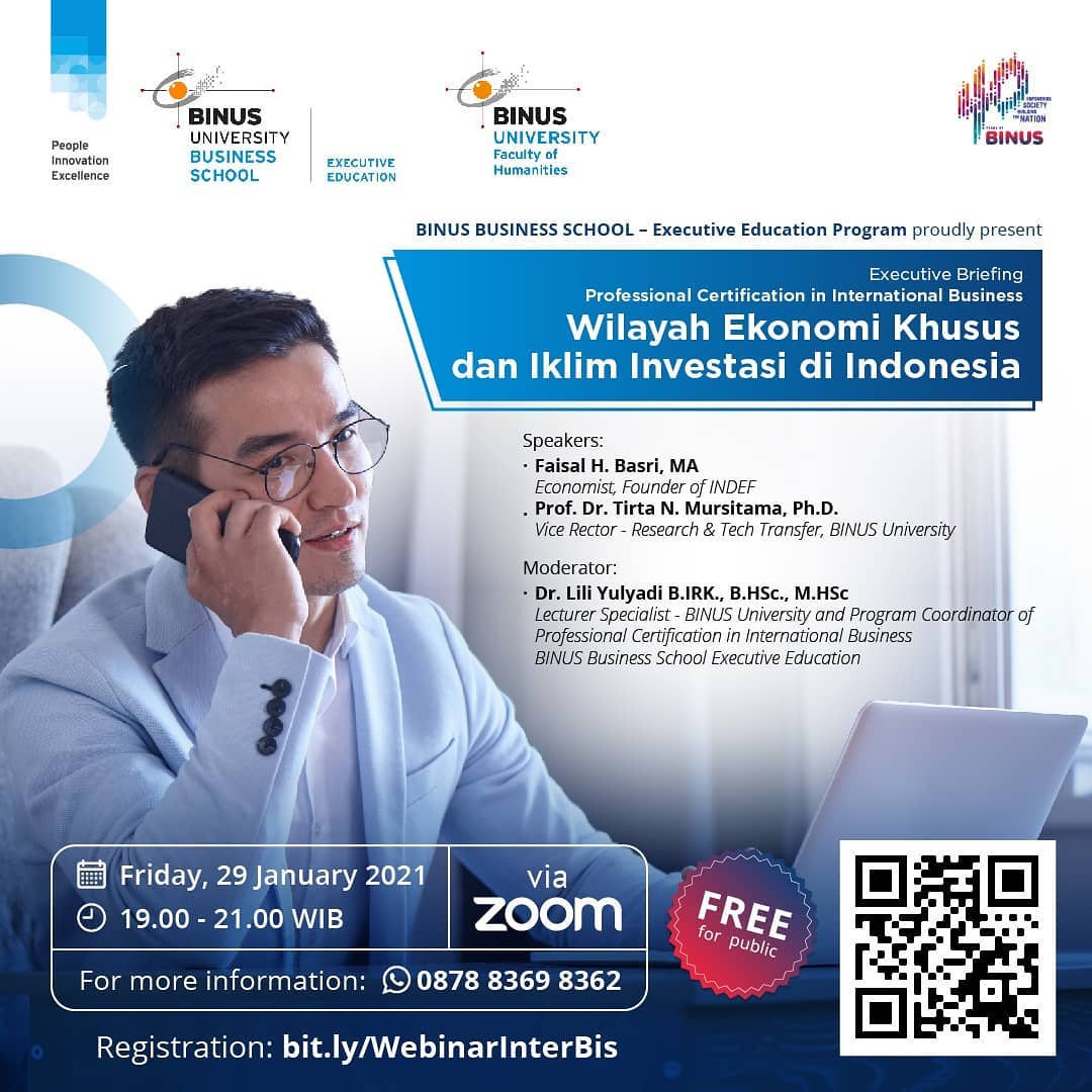 “Executive Briefing – Professional Certification in International Business: Wilayah Ekonomi Khusus dan Iklim Investasi di Indonesia”