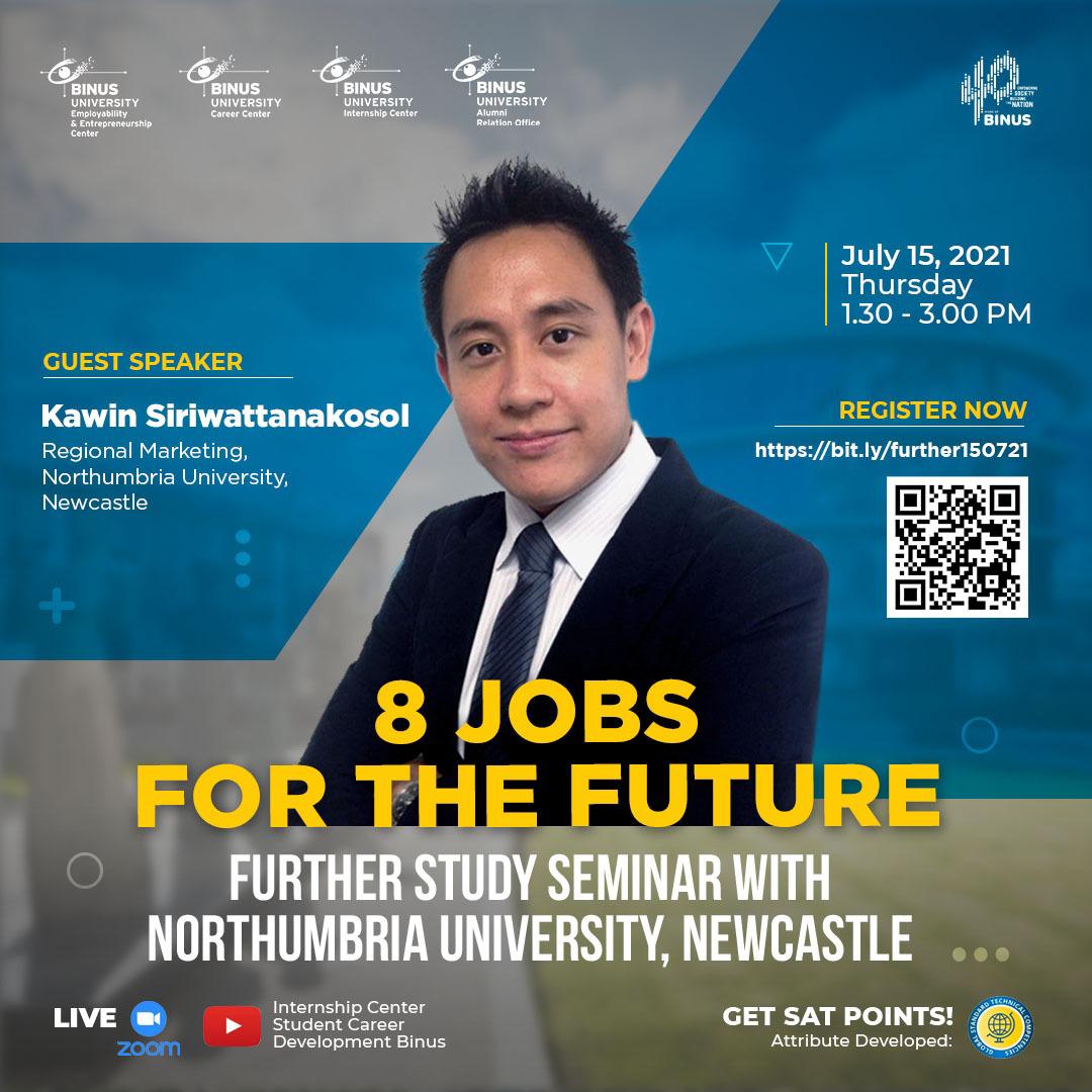 INTERNATIONAL WEBINAR, Further Study Seminar : 8 Jobs for The Future (Northumbria University, Newcastle)