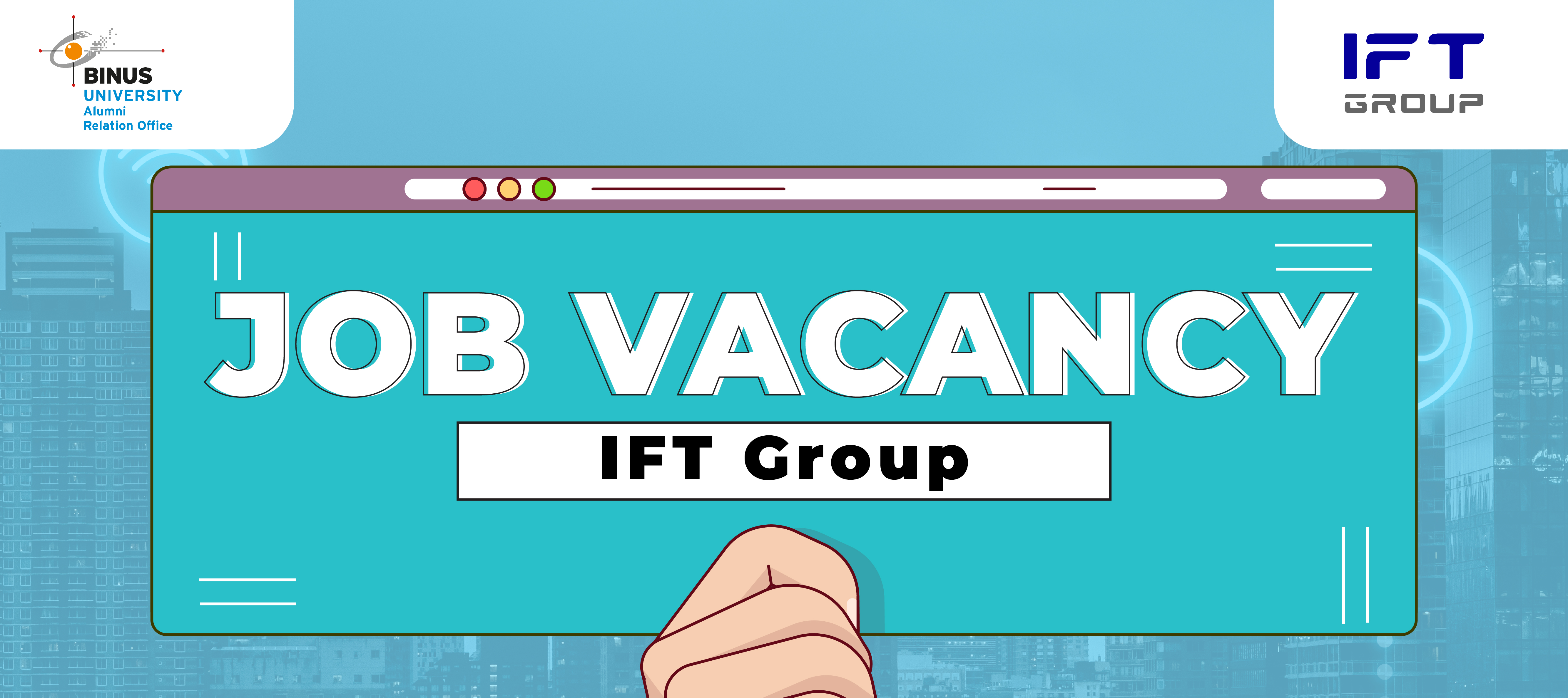 [JOB VACANCY] - IFT GROUP