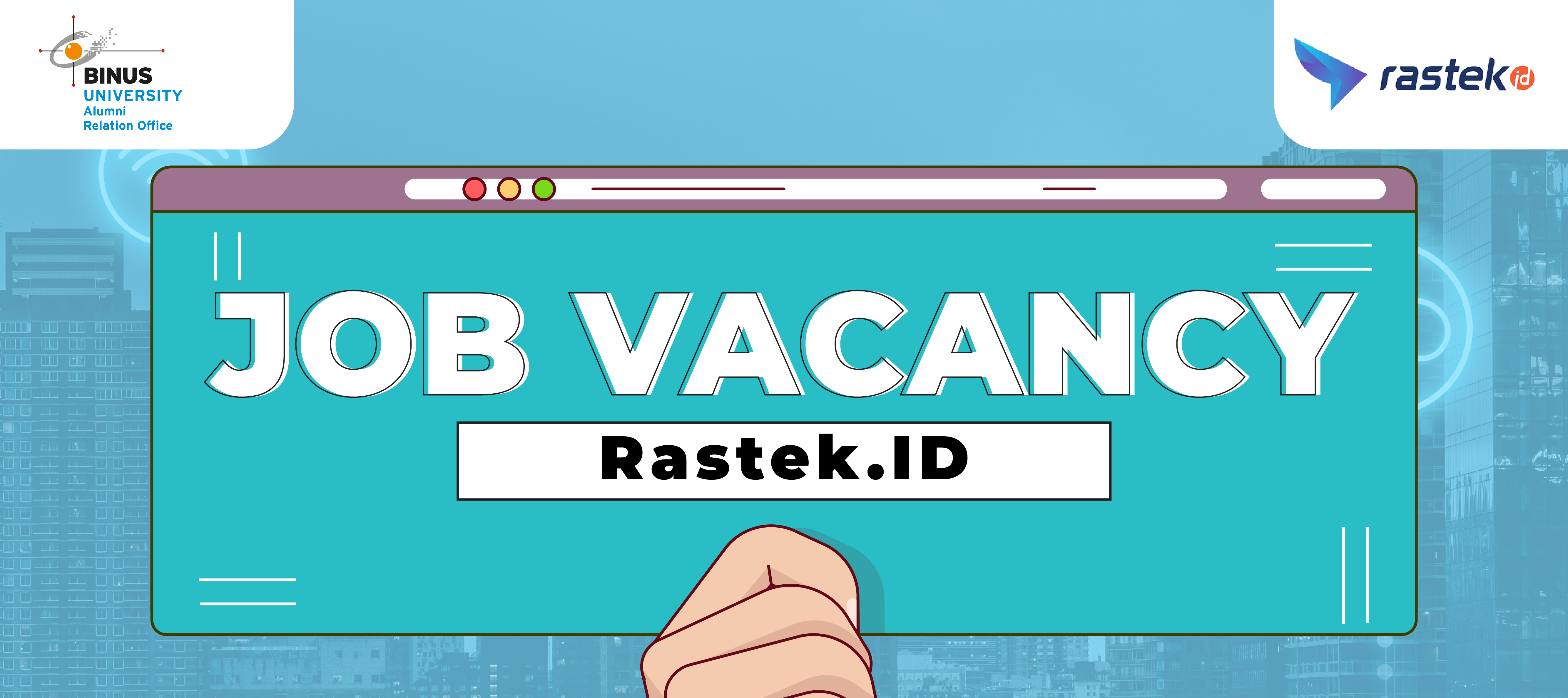 [JOB VACANCY] - RASTEK.ID