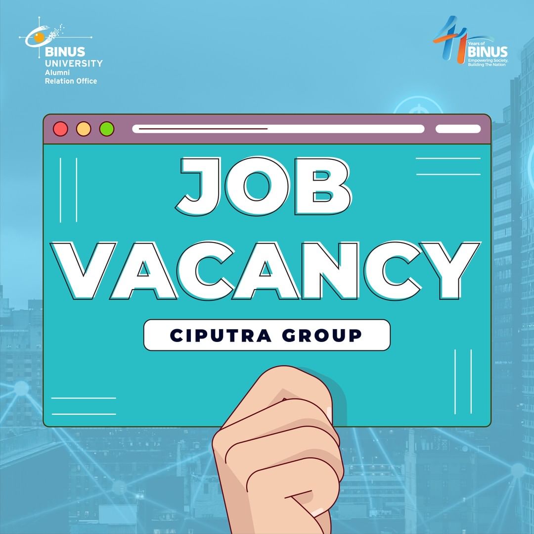 [JOB VACANCY] - Ciputra Group
