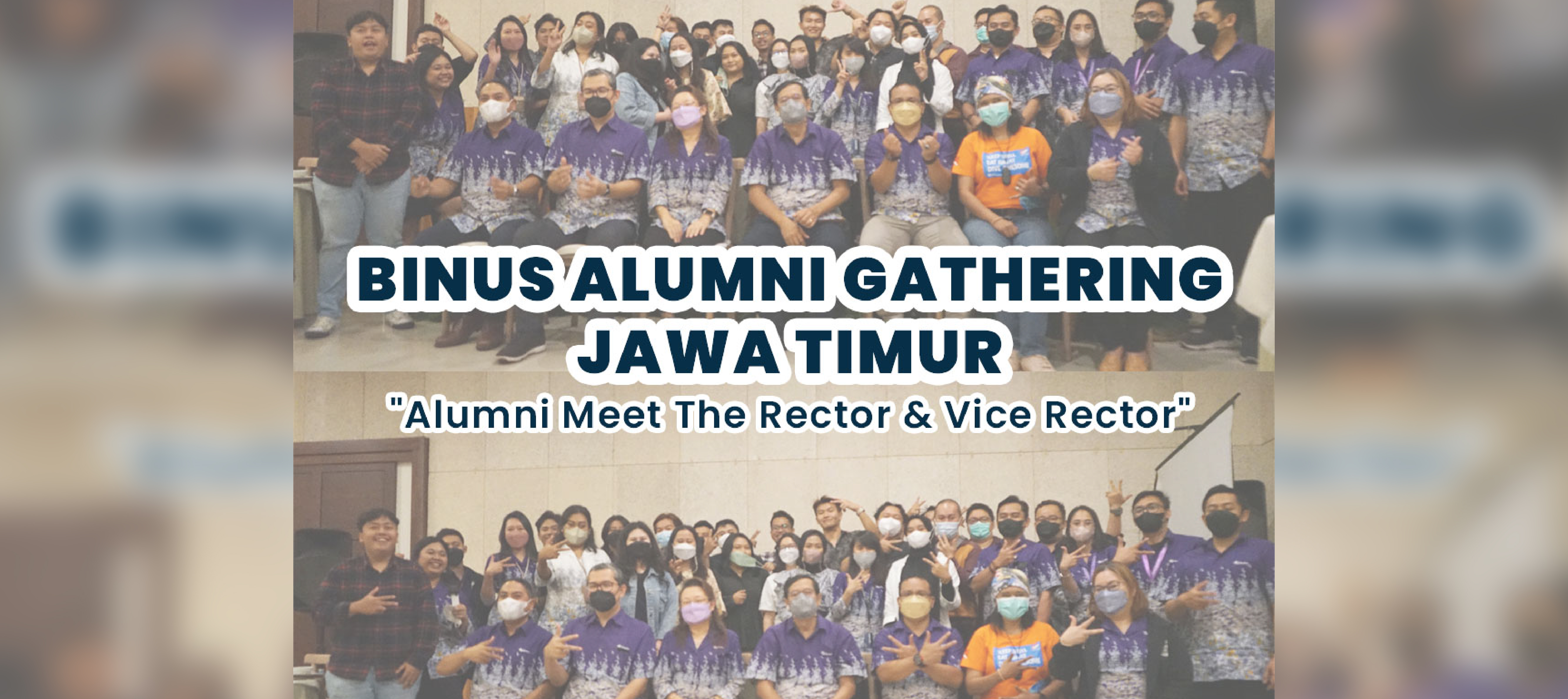 (DOKUMENTASI) Alumni Meet The Rector & Vice Rector BINUS @Malang
