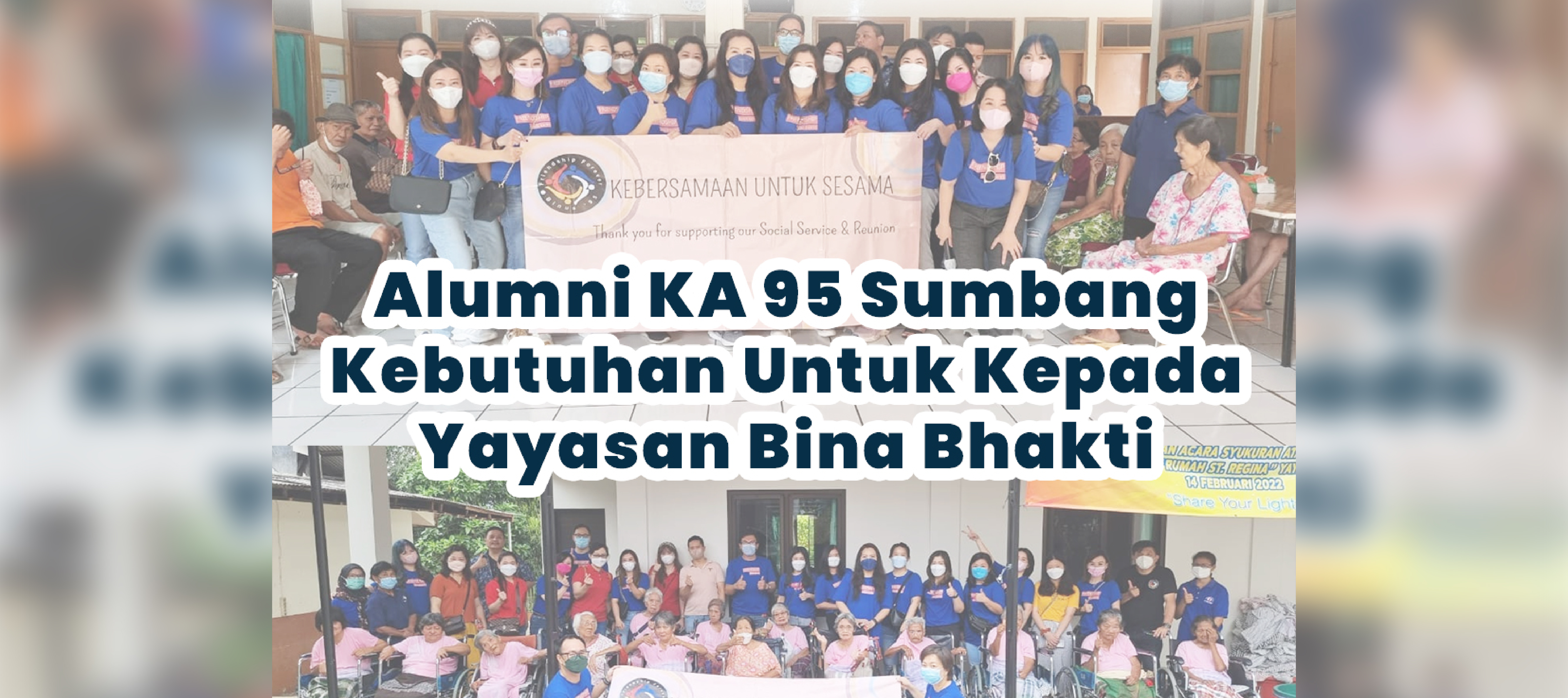 Alumni KA 95 Sumbang Kebutuhan untuk Yayasan Bhina Bakti