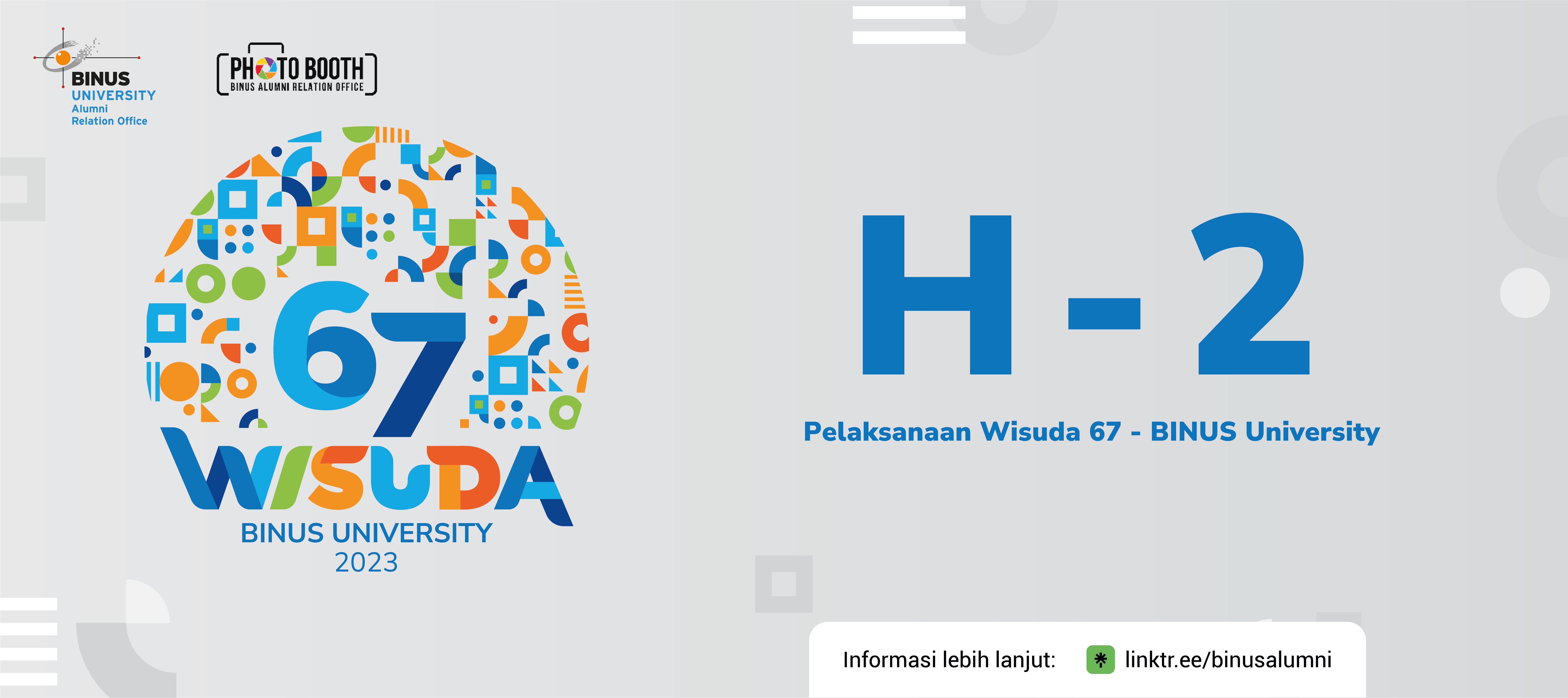 H-2, Siapa yang udah gasabar sama WISUDA 67 BINUS UNIVERSITY?