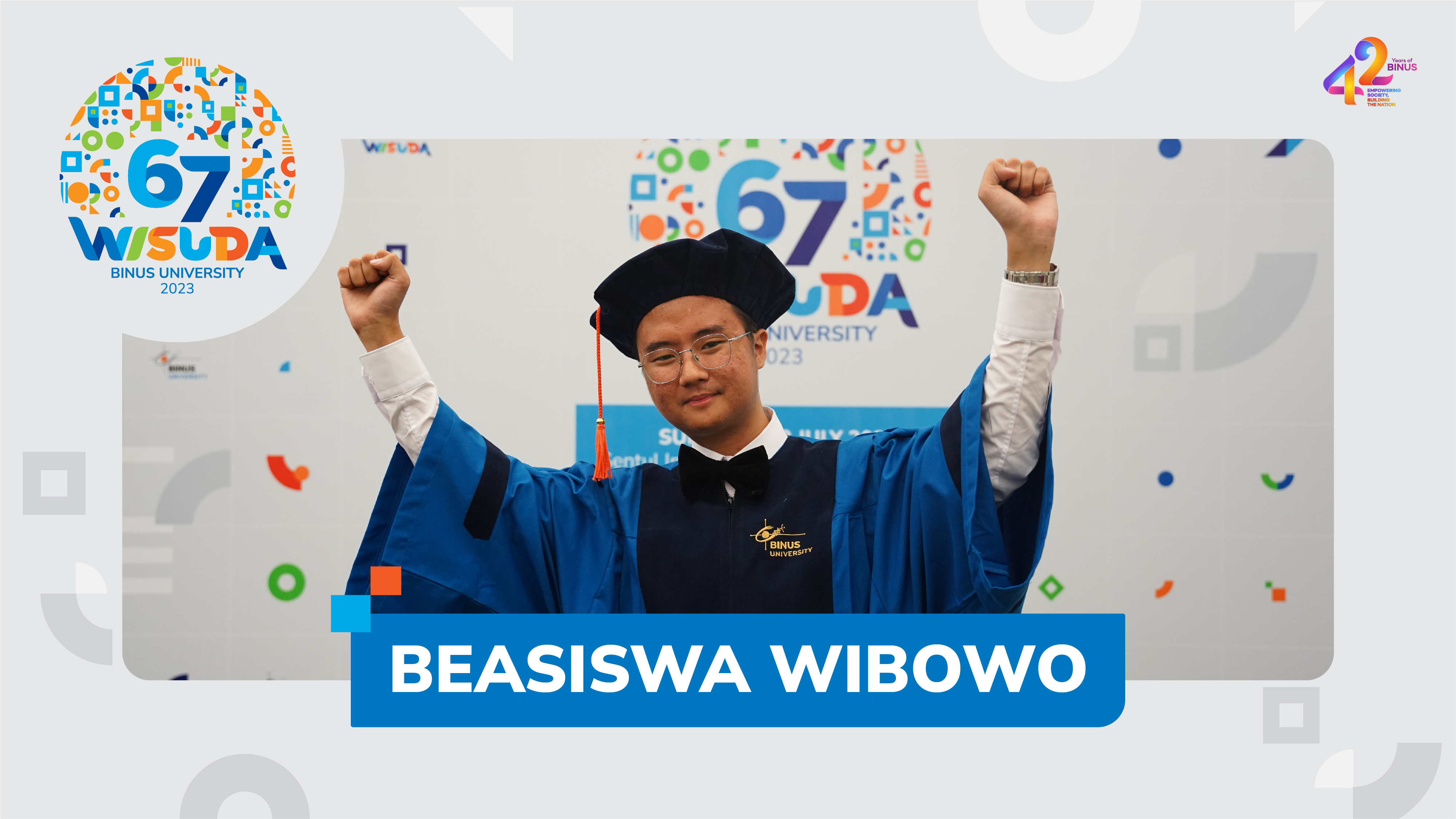 Kevin Budi, wisudawan 67 BINUS UNIVERSITY dan peraih beasiswa WIBOWO.