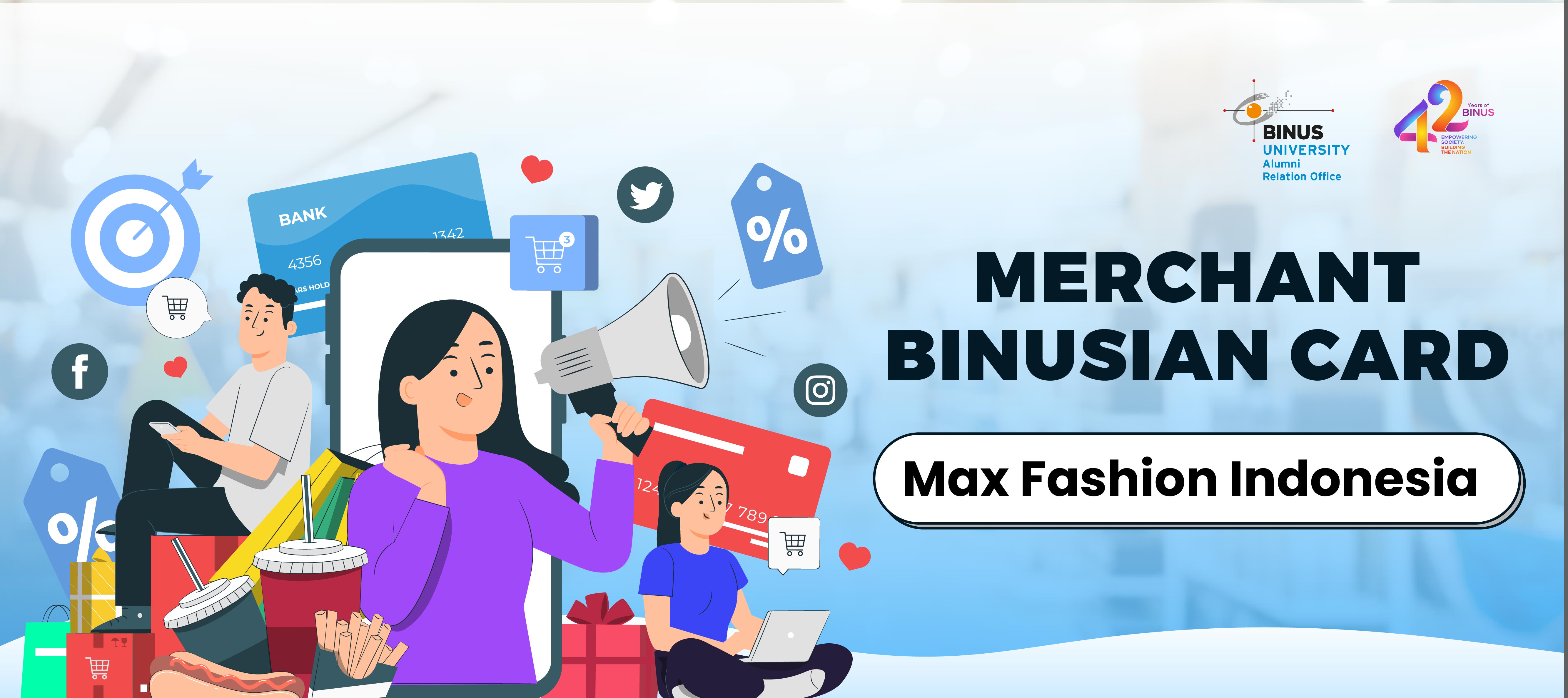 Merchant BINUS X Max Fashion