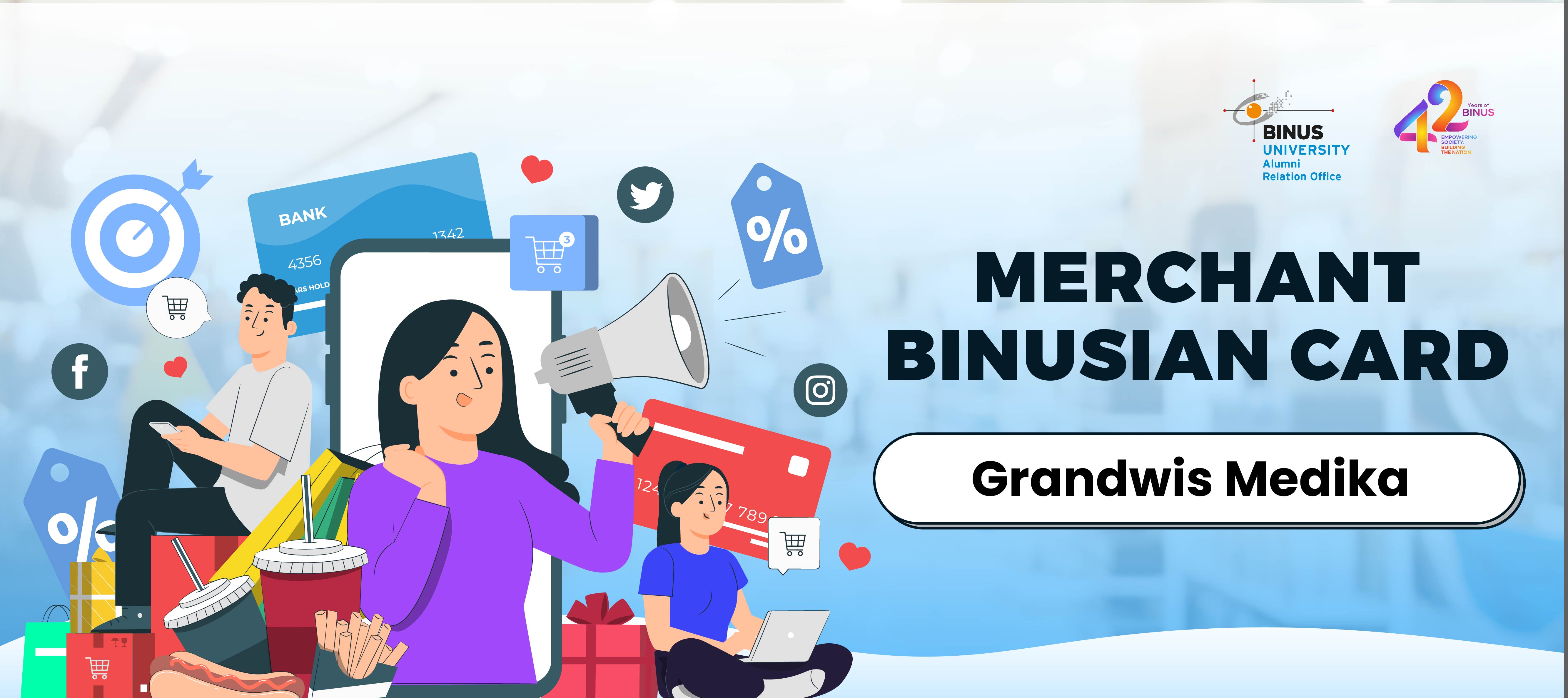 Merchant BINUS X Grandwis Medika
