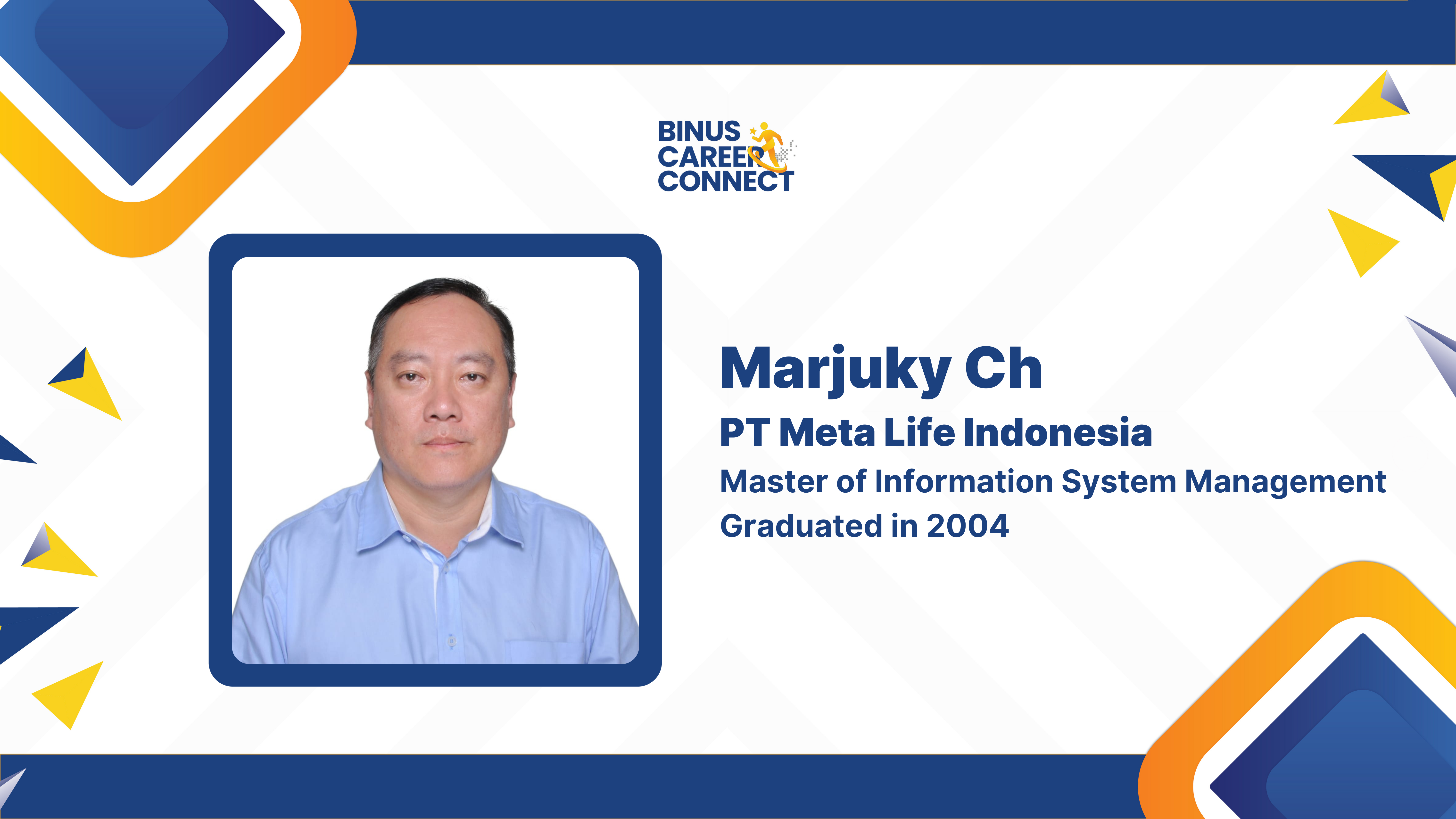 BINUS Career Connect - Marjuky CH dari Adlns Center of Excellence dari PT Meta Life Indonesia