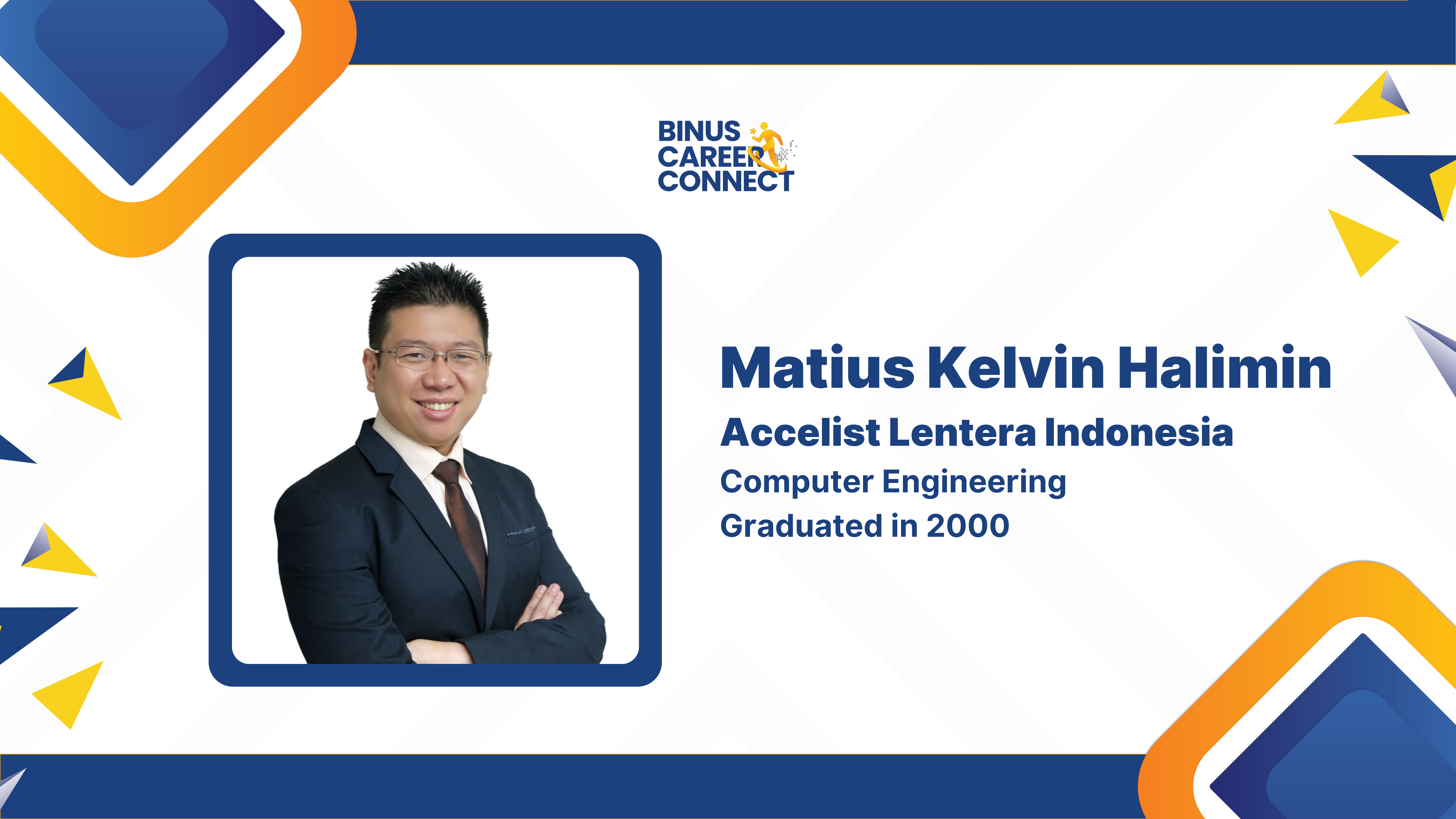 BINUS Career Connect - Matius Kelvin Halimin dari Accelist Lentera Indonesia