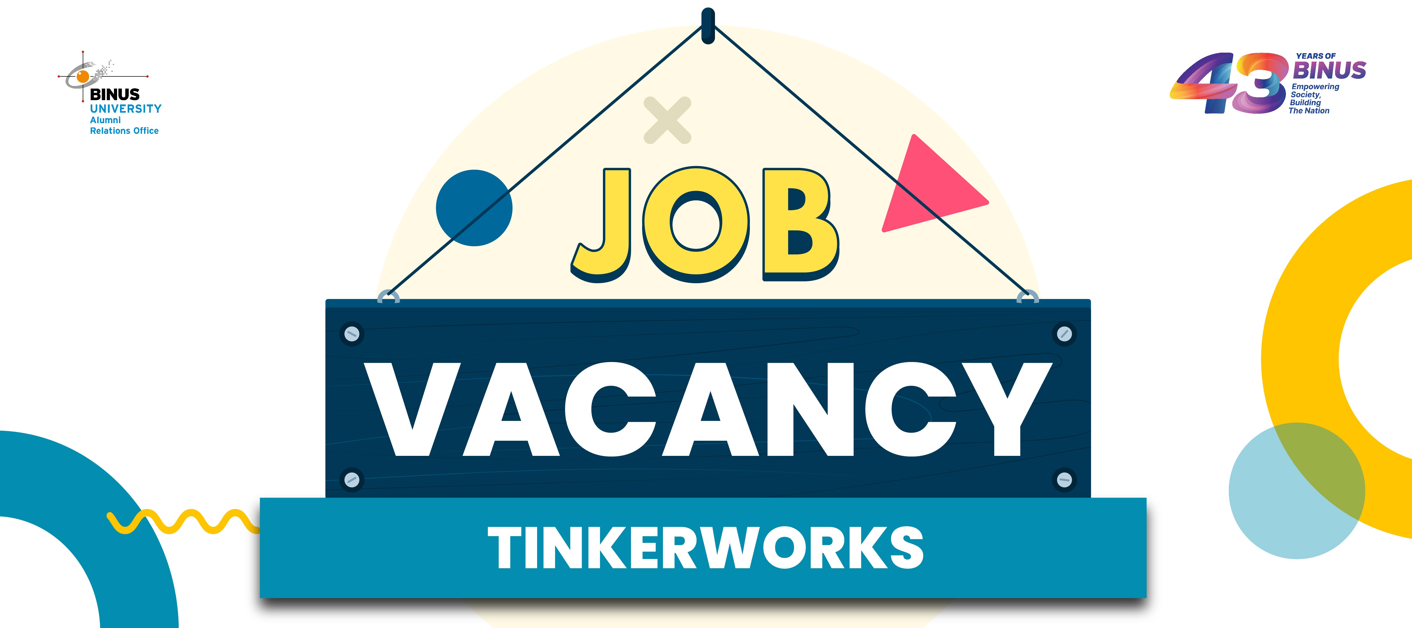 [JOB VACANCY] - Tinkerworks