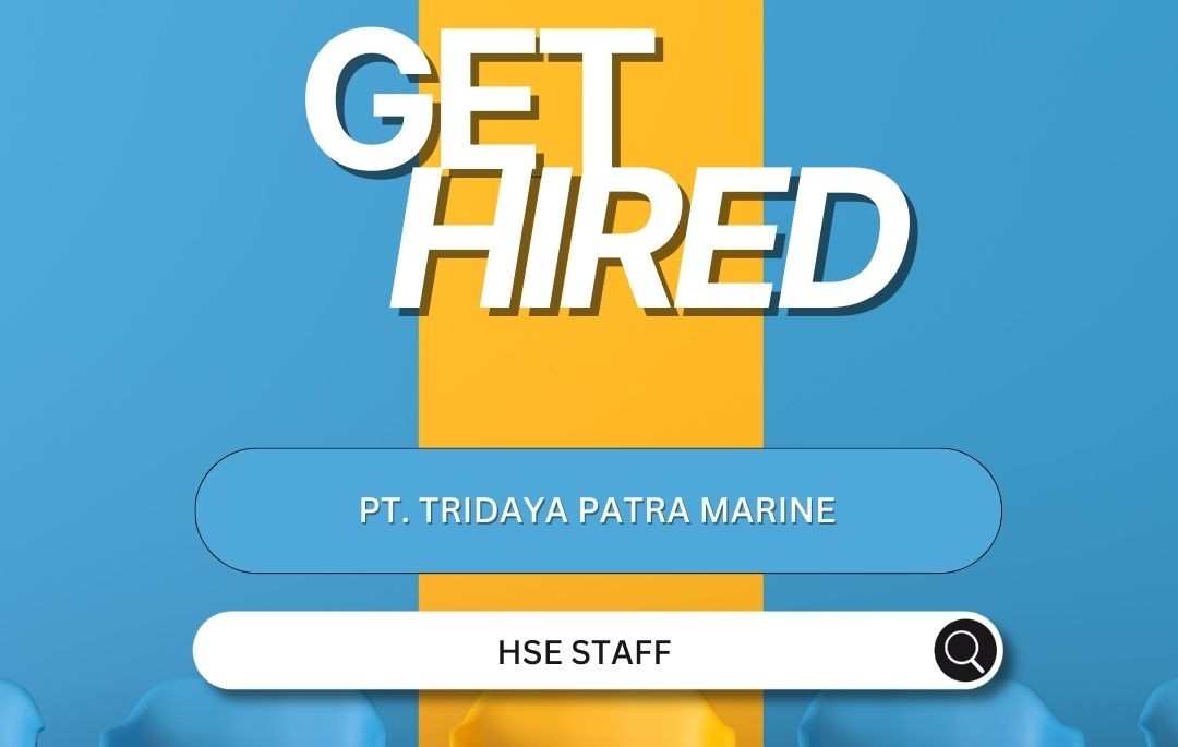 [JOB VACANCY] - PT. TRIDAYA PATRA MARINE