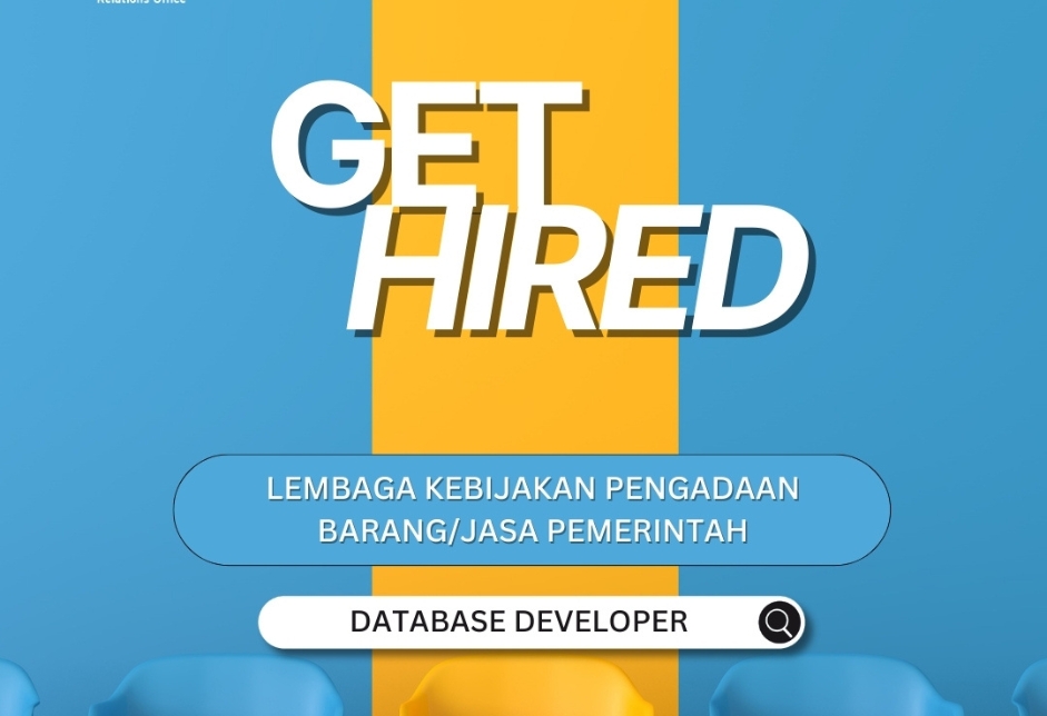 [JOB VACANCY] - LEMBAGA KEBIJAKAN PENGADAAN BARANG/JASA PEMERINTAH (LKPP)