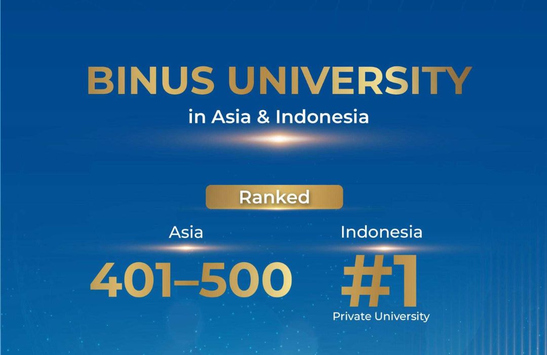Peringkat 401–500 Asia. Nomor 1 Perguruan Tinggi Swasta di Indonesia!