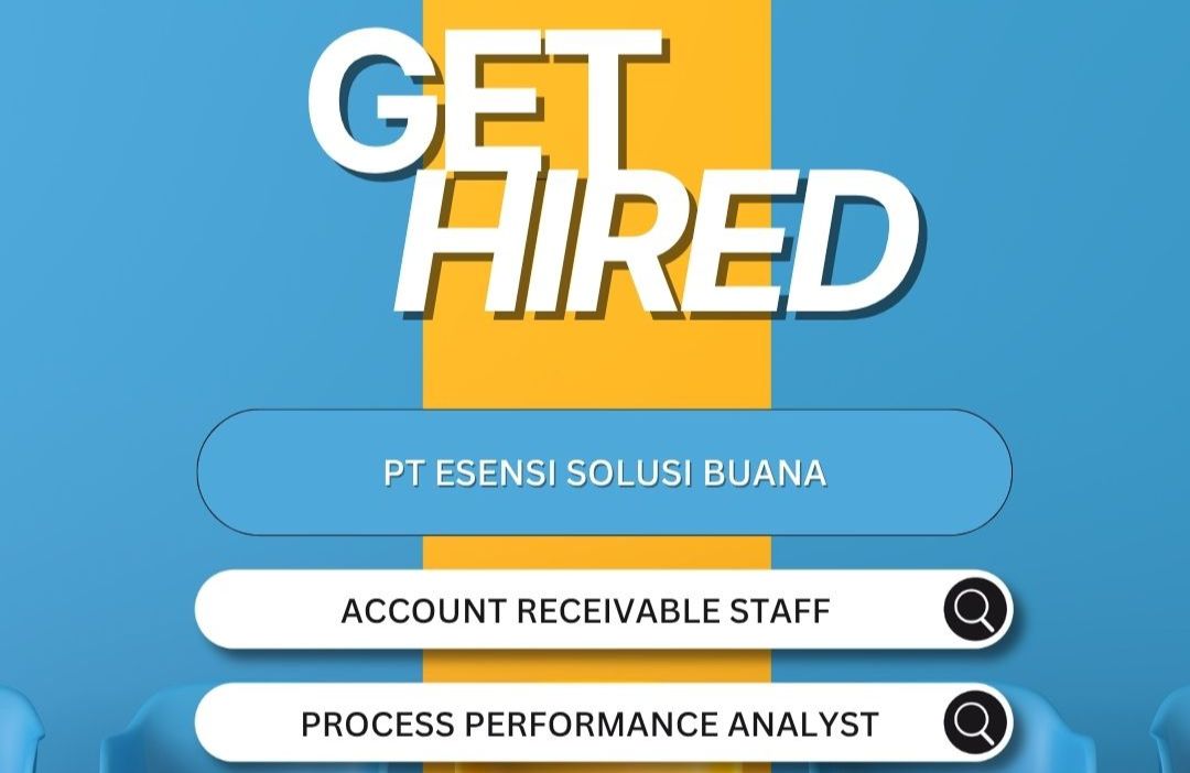 [JOB VACANCY] - PT ESENSI SOLUSI BUANA
