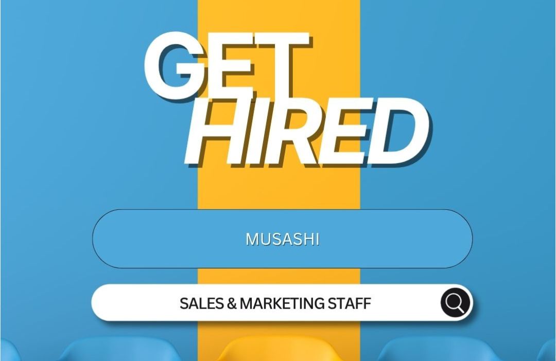 [JOB VACANCY] - MUSASHI