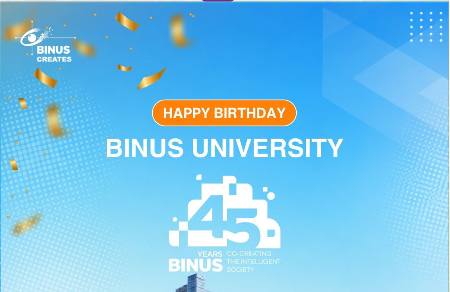 Selamat ulang tahun ke-45, BINUS University